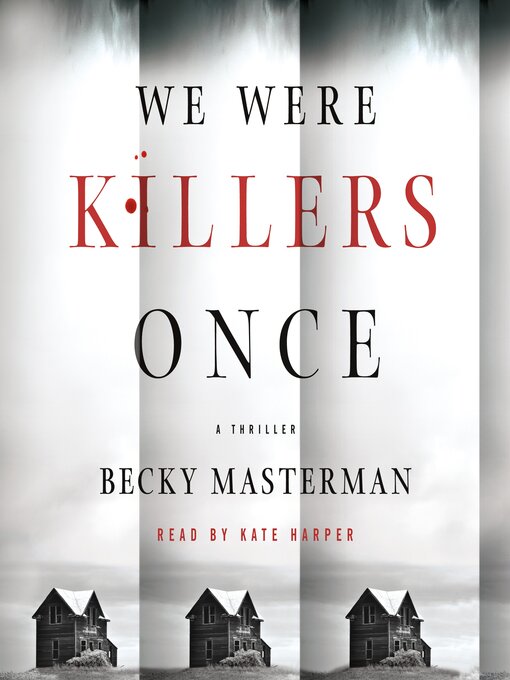 Title details for We Were Killers Once by Becky Masterman - Available